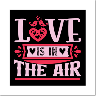 Love is in the air valentines day Posters and Art